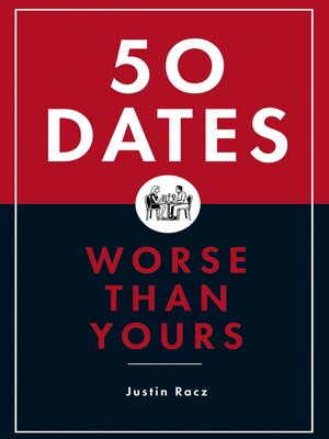 cover image of 50 Dates Worse Than Yours